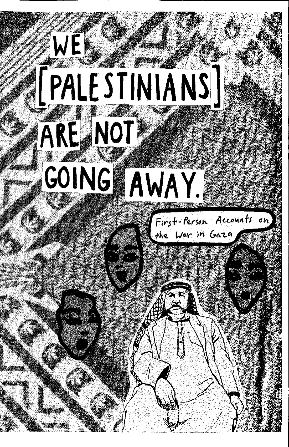 We Palestinians Are Not Going Away | LZR
